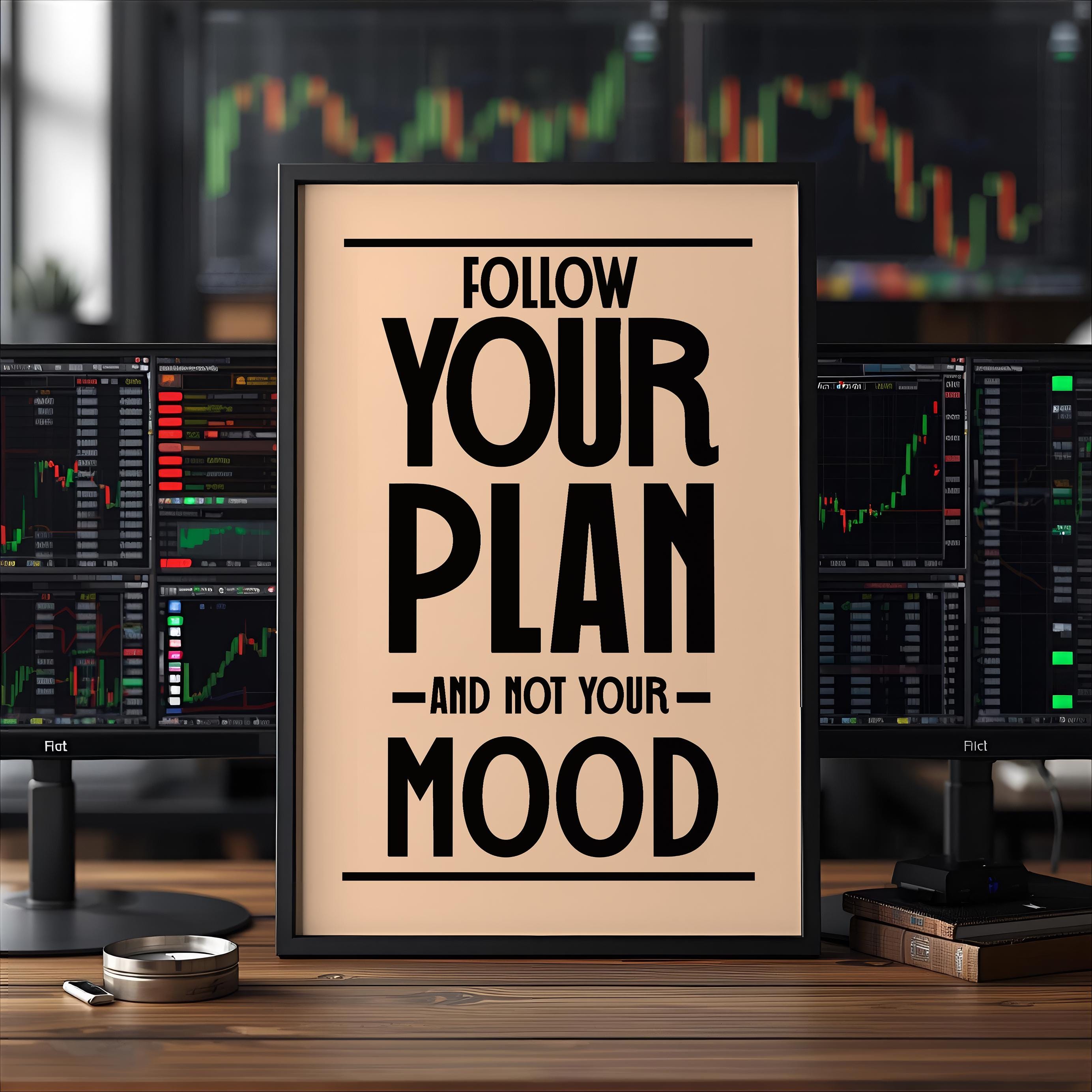 Planına Sadık Kal – Trader Posteri | Borsa Duvar Sanatı | Ofis Dekorasyonu