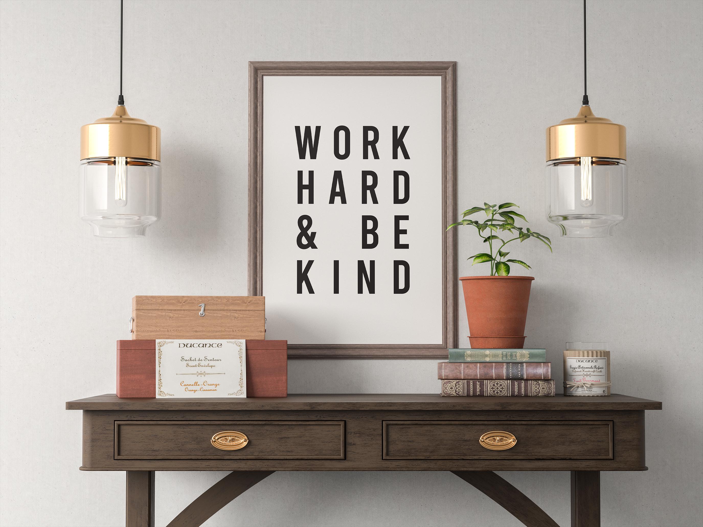 Work Hard Be Kind Poster | Minimalist Trader Hediyesi Duvar Sanatı | Ofis ve Ev Dekorasyonu için Motivasyon Baskısı