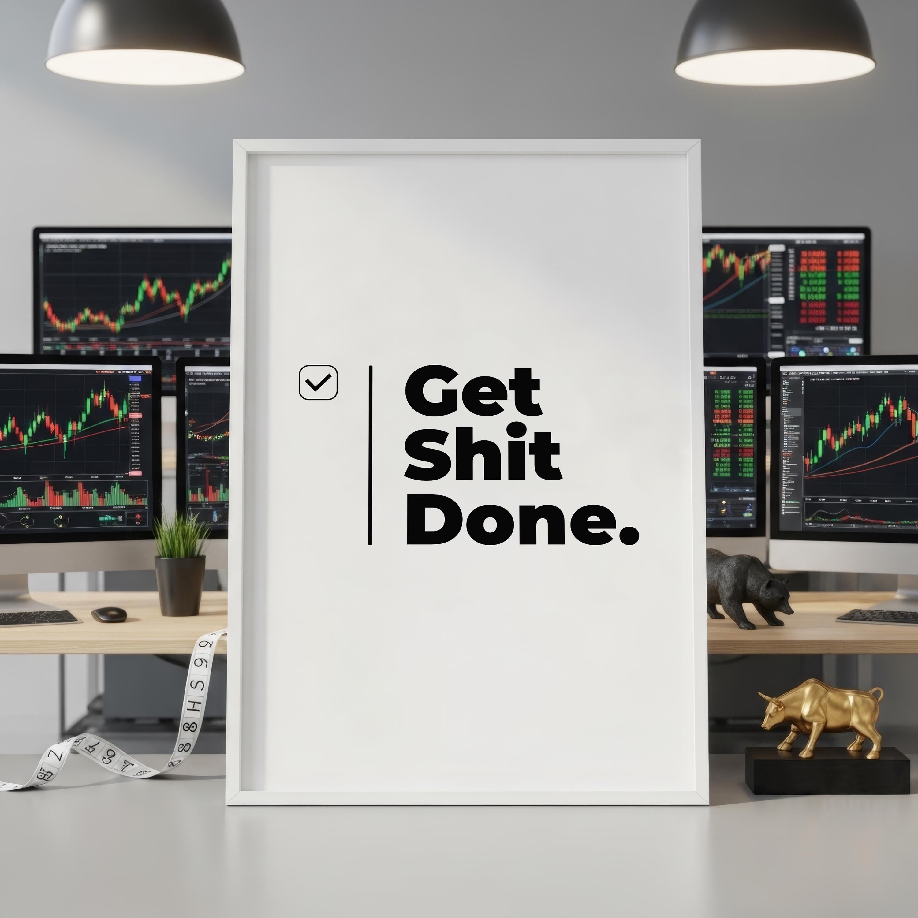 Get Shit Done – Motivasyon Posteri | Ofis Duvar Sanatı | Çalışma Odası Dekoru | İlham Verici Baskı