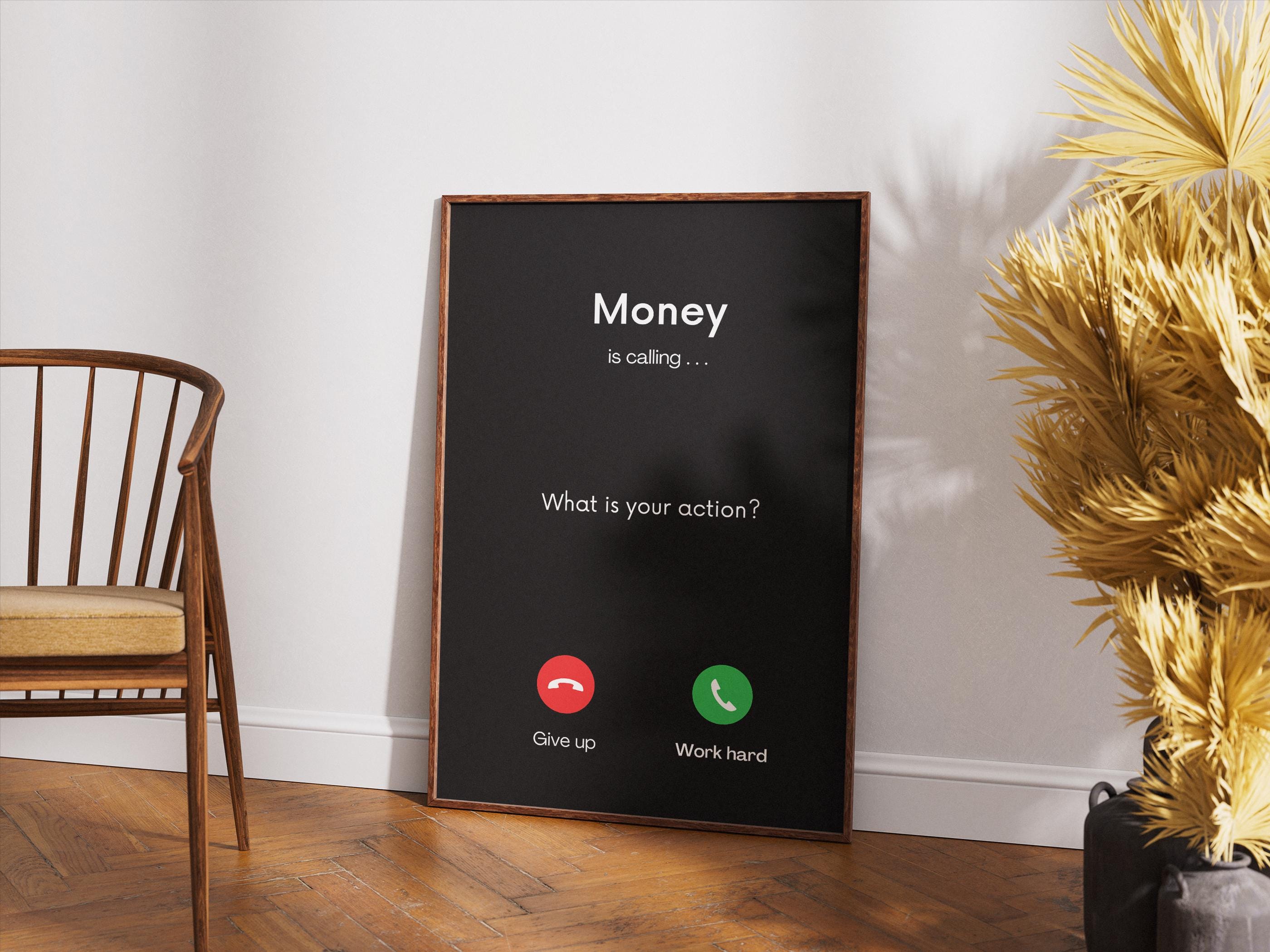 Money Is Calling | Motivasyonel Duvar Posteri | Trader & Yatırımcı Hediyesi | Ofis Dekorasyonu