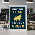 Buy The Fear Sell The Greed | Korku varken al, coşku varken sat | Trader Hediyesi | Finans Posteri | Ofis Dekoru