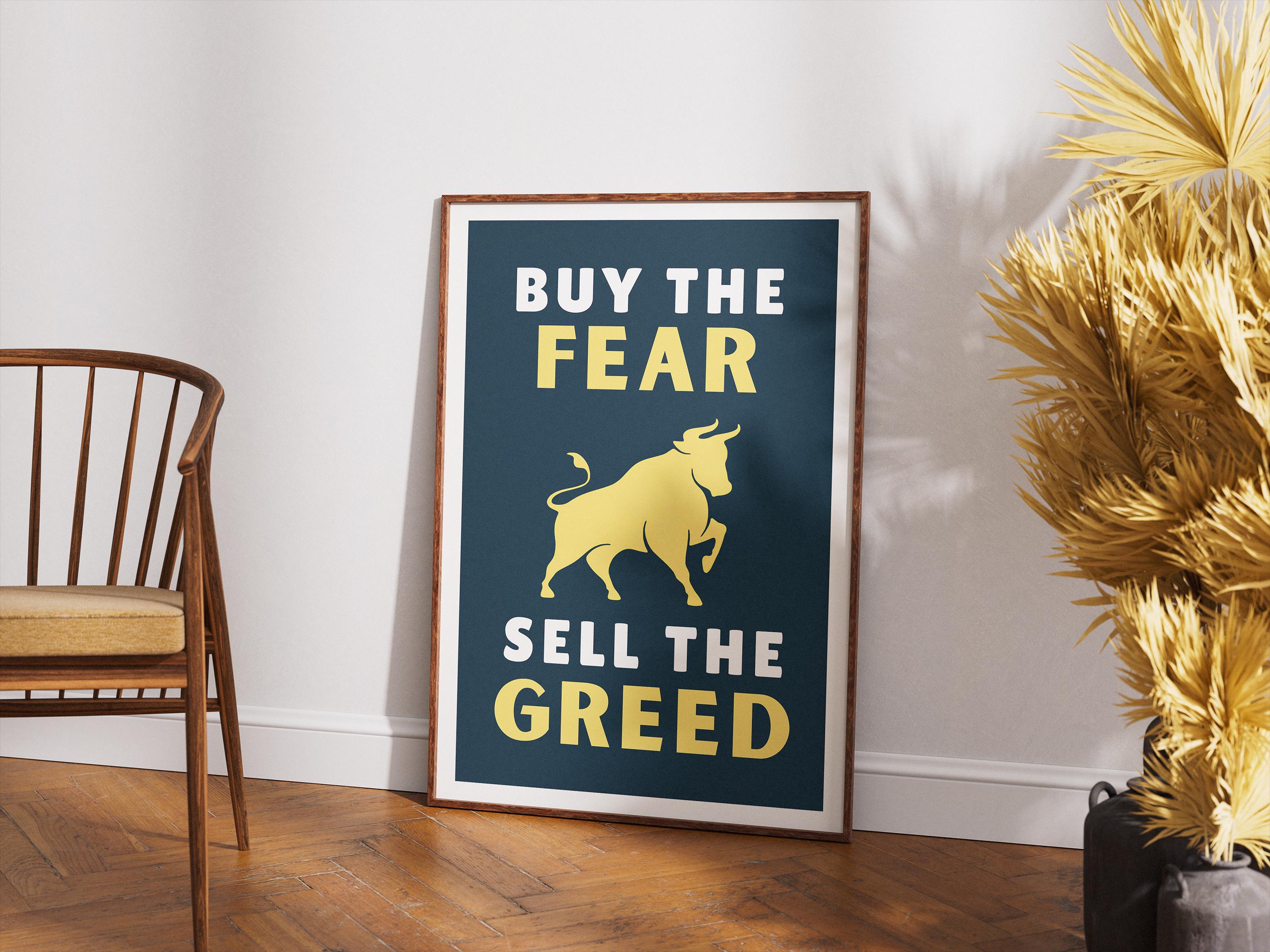 Buy The Fear Sell The Greed | Korku varken al, coşku varken sat | Trader Hediyesi | Finans Posteri | Ofis Dekoru