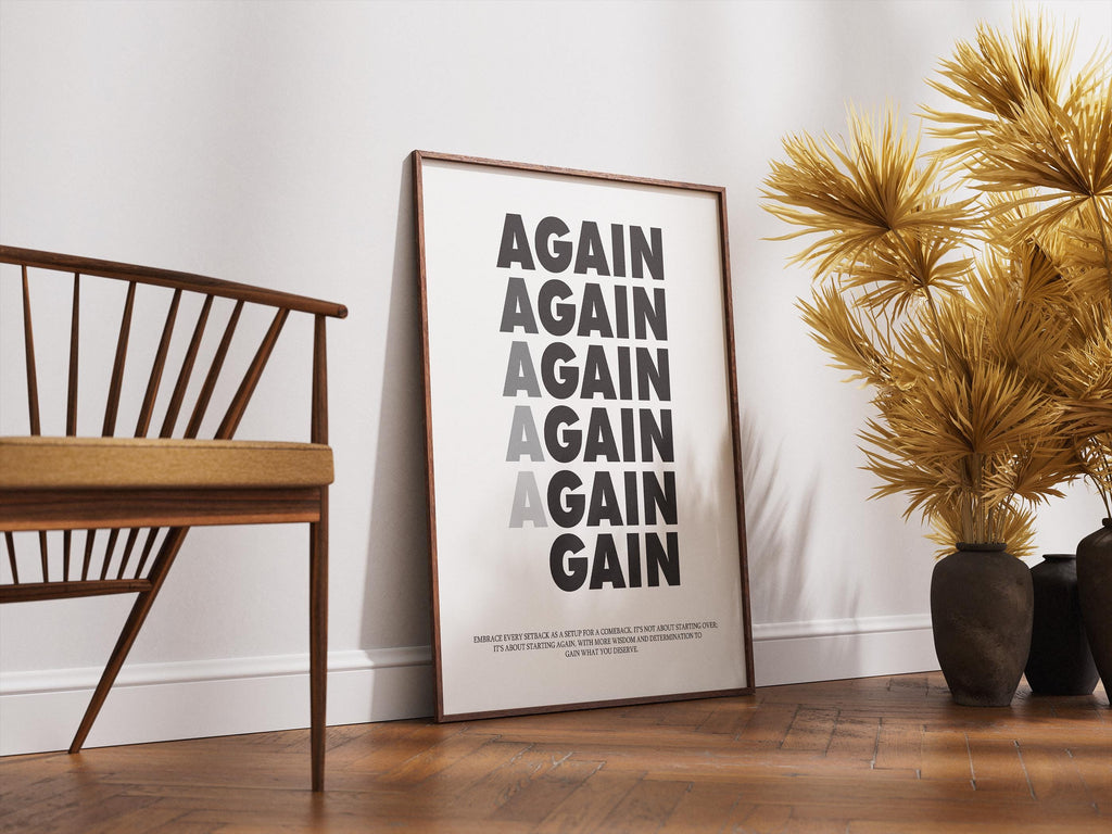 Minimalist Motivasyonel Duvar Sanatı Posteri | Again and Gain| İlham Verici Ev Ofis Dekor Hediyesi