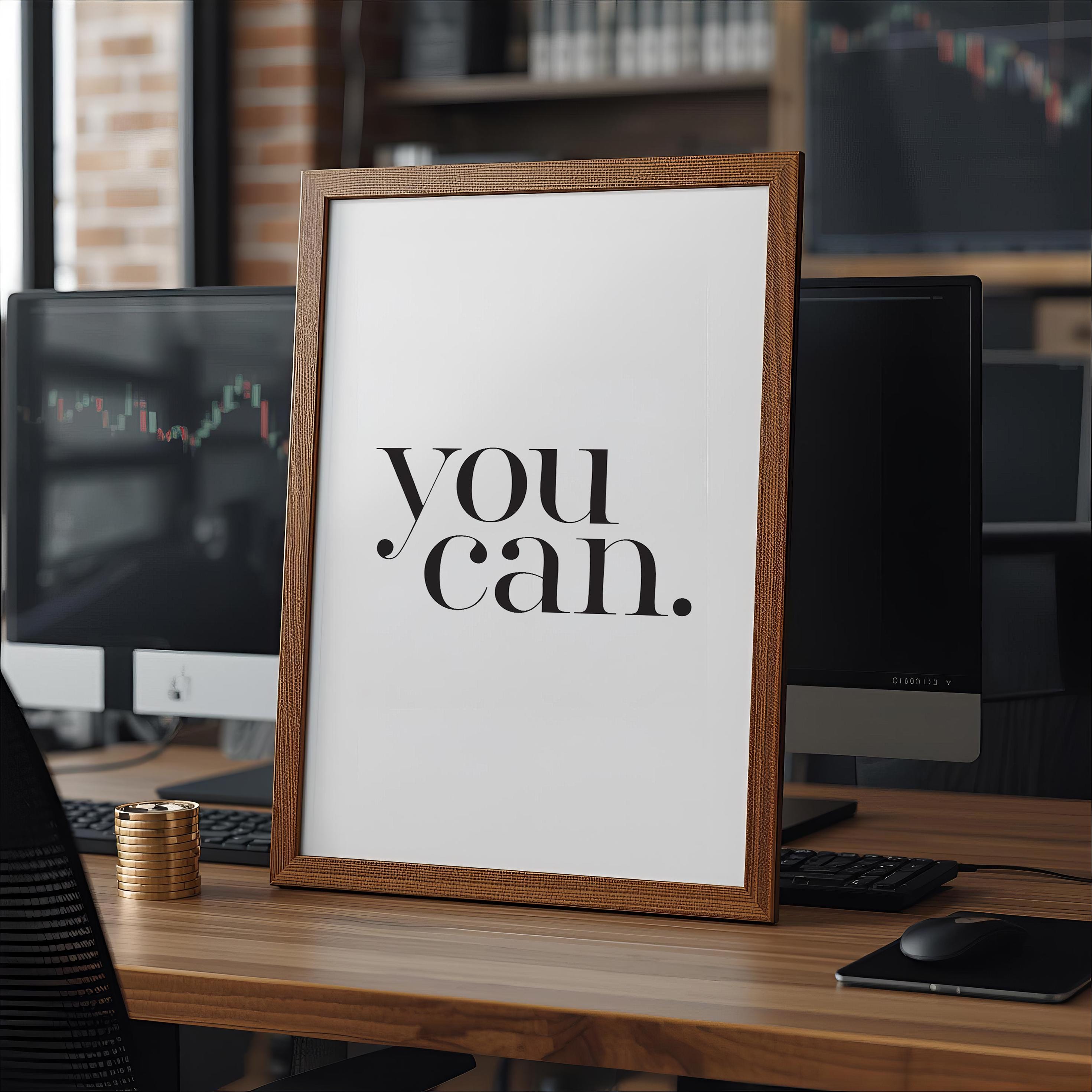 You Can Poster | Minimalist Borsa ve Yatırım Duvar Sanatı | Trader Ofis Dekoru