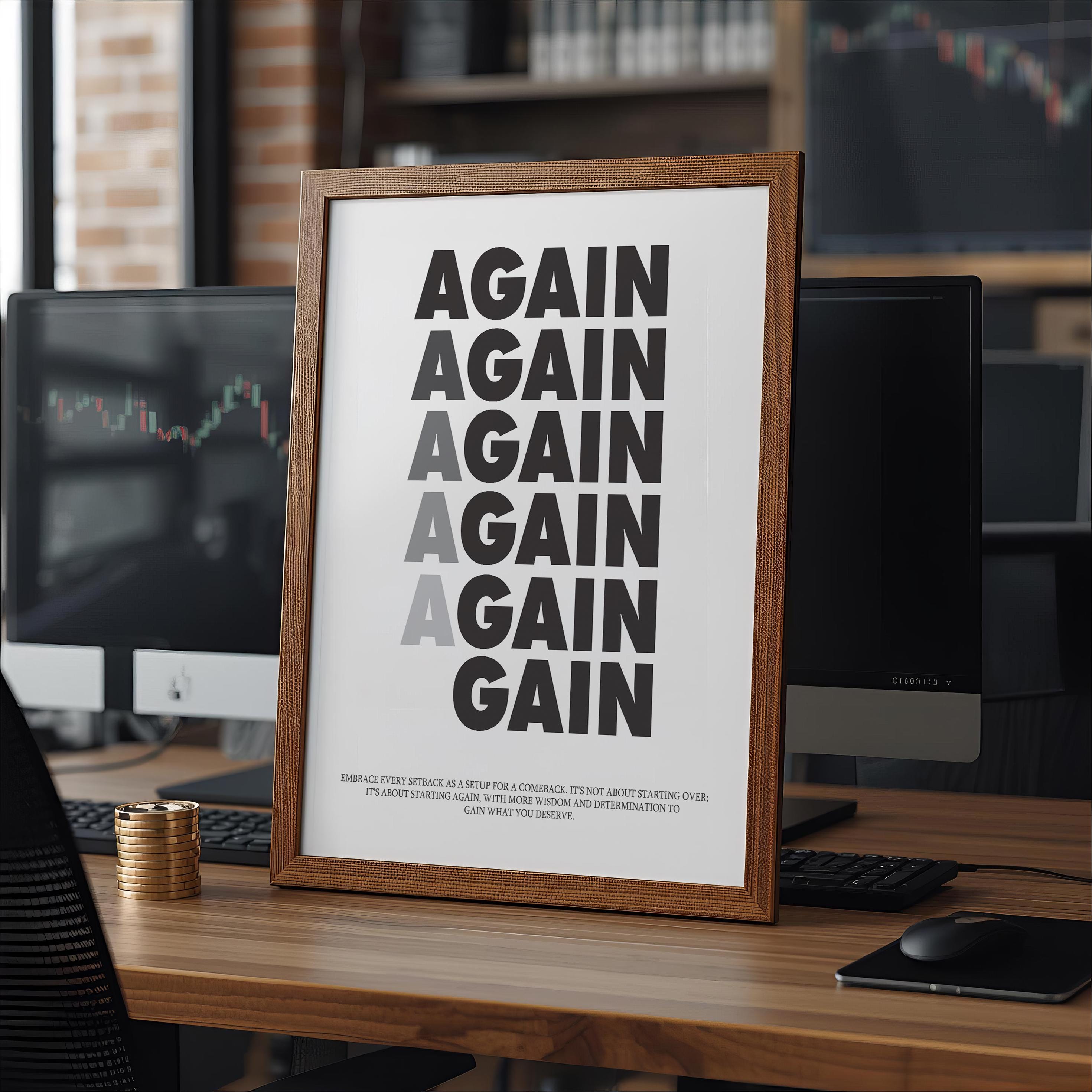 Minimalist Motivasyonel Duvar Sanatı Posteri | Again and Gain| İlham Verici Ev Ofis Dekor Hediyesi